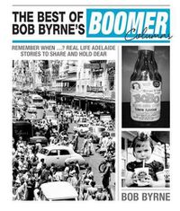 Cover image for The Best of Bob Byrne's Boomer Columns