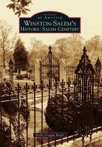 Cover image for Winston-Salem's Historic Salem Cemetery