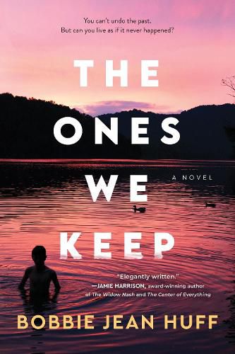 Cover image for The Ones We Keep: A Novel