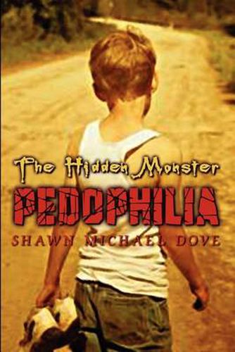 Cover image for The Hidden Monster: Pedophilia