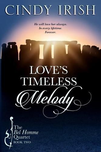 Cover image for Love's Timeless Melody: The Bel Homme Quartet Book Two