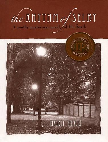 Cover image for The Rhythm of Selby: A Gently Mysterious Novel of the South