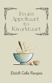 Cover image for From Appeltaart to Kwarktaart