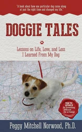 Cover image for Doggie Tales: Lessons on Life, Love, and Loss I Learned From My Dog