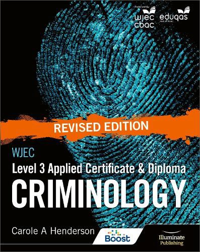 Cover image for WJEC Level 3 Applied Certificate & Diploma Criminology: Revised Edition