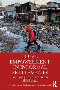 Cover image for Legal Empowerment in Informal Settlements