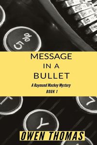 Cover image for Message in a Bullet