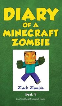 Cover image for Diary of a Minecraft Zombie Book 9: Zombie's Birthday Apocalypse