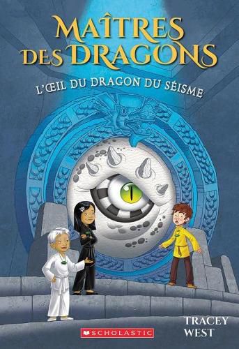 Cover image for Maitres Des Dragons: N Degrees 13 - l'Oeil Du Dragon Du Seisme