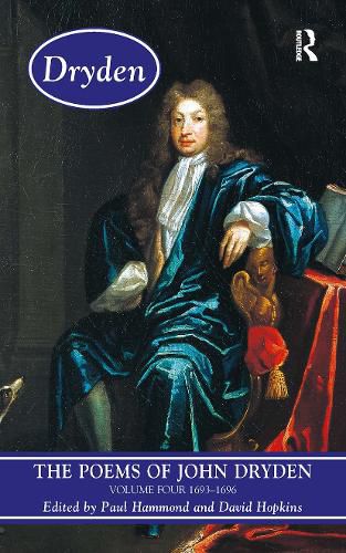 The Poems of John Dryden: Volume Four