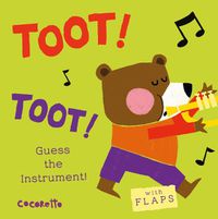 Cover image for What's that Noise? TOOT! TOOT!: Guess the Instrument!