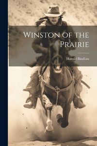 Cover image for Winston of the Prairie