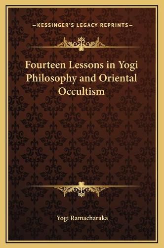Cover image for Fourteen Lessons in Yogi Philosophy and Oriental Occultism