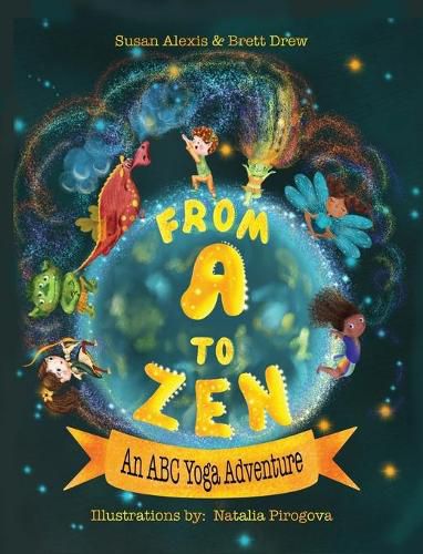 Cover image for From A to Zen An ABC Yoga Adventure