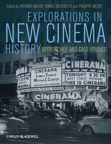 Explorations in New Cinema History: Approaches and Case Studies