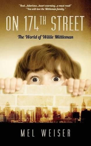 Cover image for On 174th Street: The World of Willie Mittleman