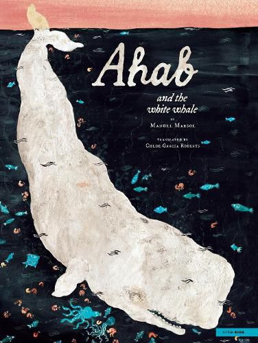 Cover image for Ahab and the White Whale