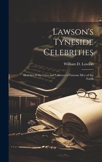 Cover image for Lawson's Tyneside Celebrities