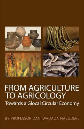 Cover image for From Agriculture to Agricology: Towards a Glocal Circular Economy