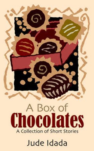 Cover image for A Box of Chocolates: A Collection of Short Stories