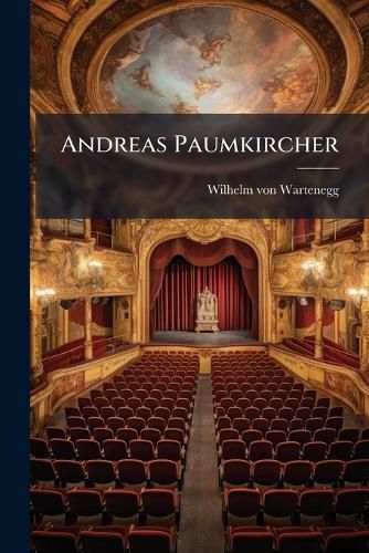 Cover image for Andreas Paumkircher: Trauerspiel in Funf Aufzgen