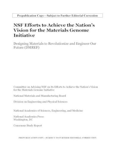 NSF Efforts to Achieve the Nation's Vision for the Materials Genome Initiative