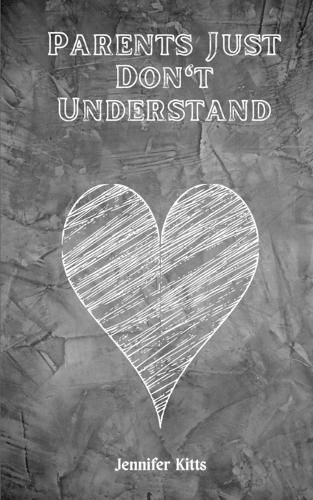 Cover image for Parents Just Don't Understand