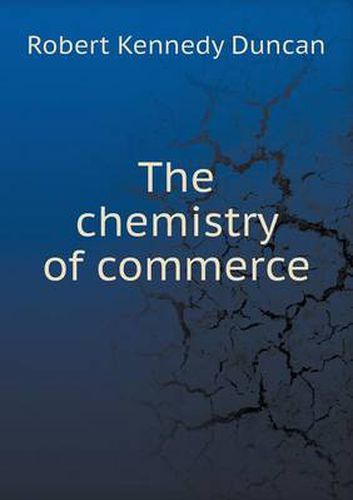 Cover image for The chemistry of commerce