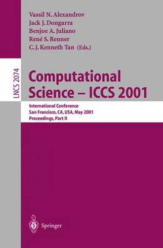 Cover image for Computational Science - ICCS 2001: International Conference, San Francisco, CA, USA, May 28-30, 2001. Proceedings, Part II