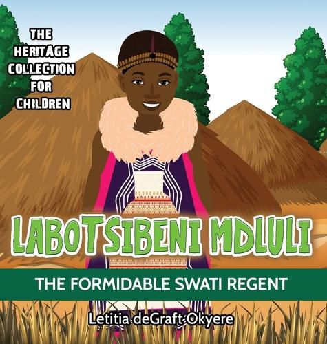 Cover image for Labotsibeni Mdluli: The Formidable Swati Regent