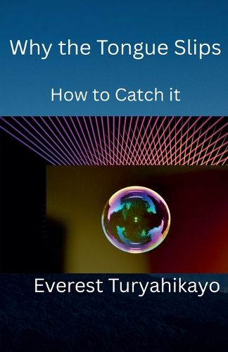 Cover image for Why the Tongue Slips