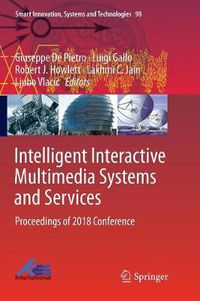 Cover image for Intelligent Interactive Multimedia Systems and Services: Proceedings of 2018 Conference