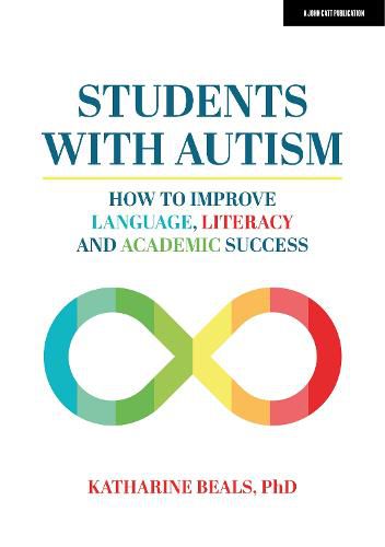 Cover image for Students with Autism: How to improve language, literacy and academic success