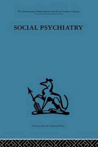 Cover image for Social Psychiatry: A study of therapeutic communities