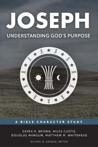 Joseph: Understanding God's Purpose