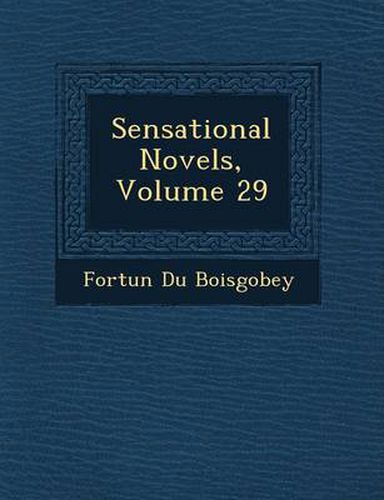 Sensational Novels, Volume 29