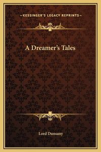 Cover image for A Dreamer's Tales