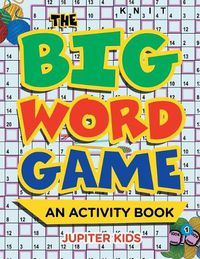 Cover image for The Big Word Game (An Activity Book)