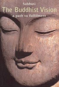 Cover image for The Buddhist Vision: A Path to Fulfillment