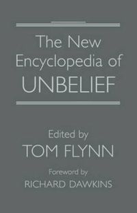 Cover image for The New Encyclopedia of Unbelief