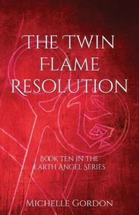 Cover image for The Twin Flame Resolution