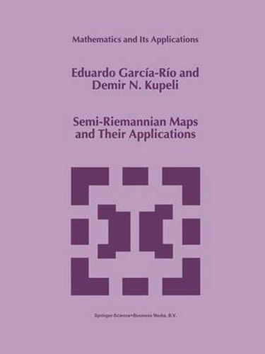 Cover image for Semi-Riemannian Maps and Their Applications