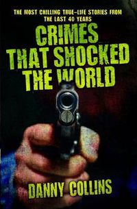 Cover image for Crimes That Shocked the World