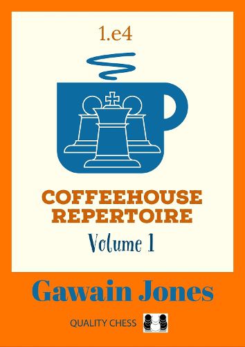 Cover image for Coffeehouse Repertoire 1.e4 Volume 1