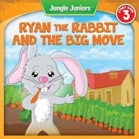 Cover image for Ryan the Rabbit's Big Move