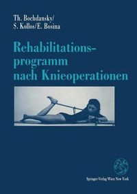 Cover image for Rehabilitationsprogramm nach Knieoperationen