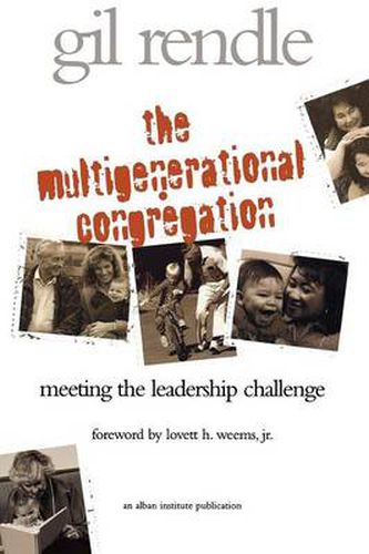 Cover image for The Multigenerational Congregation: Meeting the Leadership Challenge