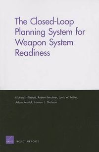 Cover image for The Closed-Loop Planning System for Weapon System Readiness