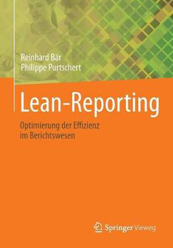 Cover image for Lean-Reporting: Optimierung Der Effizienz Im Berichtswesen