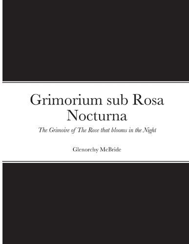 Cover image for Grimorium sub Rosa Nocturna